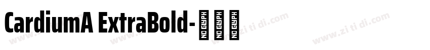 CardiumA ExtraBold字体转换